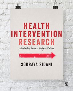 Health Intervention Research Understanding Research Design and Methods  9781446256176 Front Cover