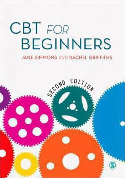 CBT for Beginners 2nd 9781446258910 Front Cover