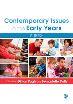 Contemporary Issues in the Early Years 6th 9781446266410 Front Cover