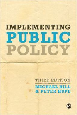 Implementing Public Policy 3rd 9781446266847 Front Cover