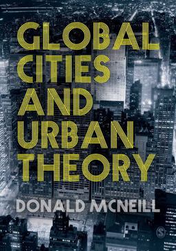 Global Cities and Urban Theory  9781446267073 Front Cover