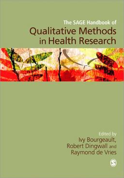 SAGE Handbook of Qualitative Methods in Health Research  9781446270431 Front Cover