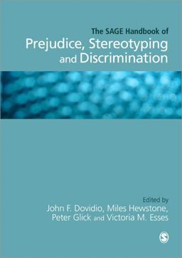 SAGE Handbook of Prejudice, Stereotyping and Discrimination  9781446270486 Front Cover