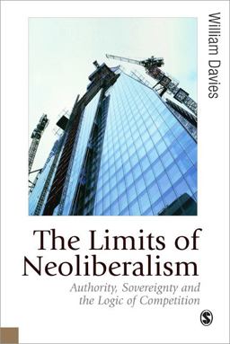The Limits of Neoliberalism The Limits of Neoliberalism