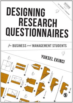 Designing Research Questionnaires for Business and Management Students  9781446273579 Front Cover