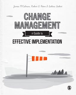 Change Management A Guide to Effective Implementation 4th 9781446274118 Front Cover
