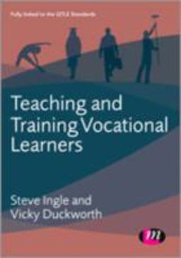 Teaching and Training Vocational Learners
