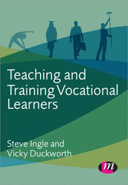 Teaching and Training Vocational Learners