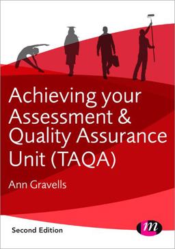 Achieving Your Assessment and Quality Assurance Units (TAQA) 2nd 9781446274453 Front Cover