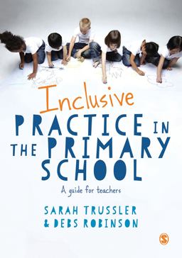 Inclusive Practice in the Primary School A Guide for Teachers  9781446274903 Front Cover