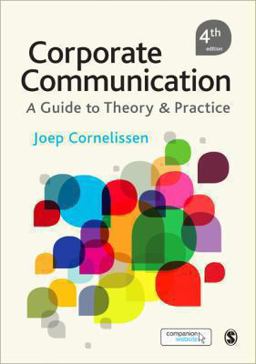 Corporate Communication A Guide to Theory and Practice 4th 9781446274958 Front Cover