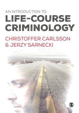 Introduction to Life-Course Criminology  9781446275917 Front Cover