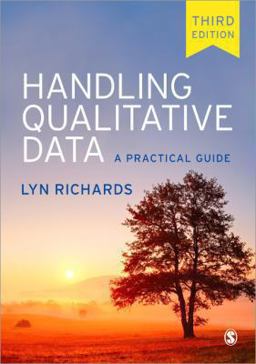 Handling Qualitative Data A Practical Guide 3rd 9781446276068 Front Cover