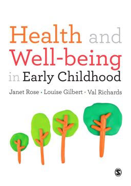Health and Well-Being in Early Childhood  9781446287620 Front Cover