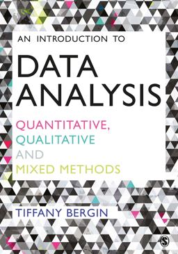Introduction to Data Analysis Quantitative, Qualitative and Mixed Methods  9781446295144 Front Cover