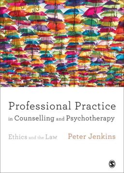 Professional Practice in Counselling and Psychotherapy