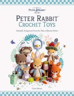Peter Rabbit Crochet Toys  9781446315798 Front Cover