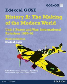 Edexcel GCSE Modern World History Unit 1 Peace and War