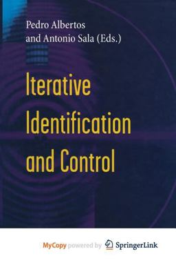 Iterative Identification and Control