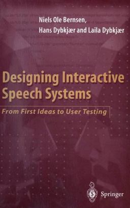 Designing Interactive Speech Systems