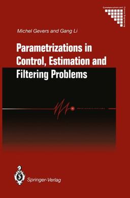 Parametrizations in Control, Estimation and Filtering Problems