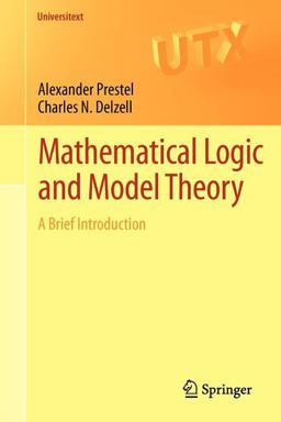 Mathematical Logic and Model Theory A Brief Introduction  9781447121756 Front Cover