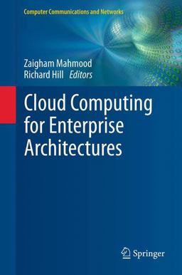 Cloud Computing for Enterprise Architectures Cloud Computing for Enterprise Architectures