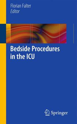 Bedside Procedures in the ICU  9781447122586 Front Cover