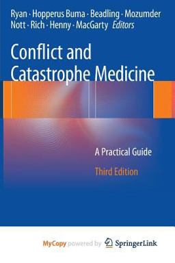 Conflict and Catastrophe Medicine