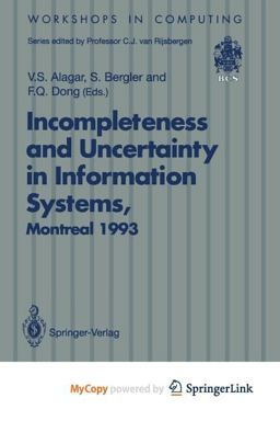 Incompleteness and Uncertainty in Information Systems