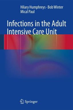 Infections in the Adult Intensive Care Unit  9781447143178 Front Cover
