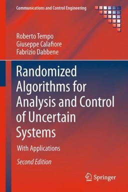 Randomized Algorithms for Analysis and Control of Uncertain Systems