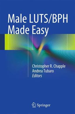 Male LUTS/BPH Made Easy Male LUTS/BPH Made Easy