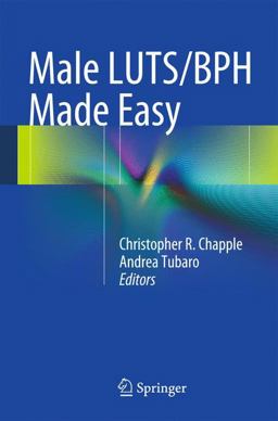 Male LUTS/BPH Made Easy Male LUTS/BPH Made Easy
