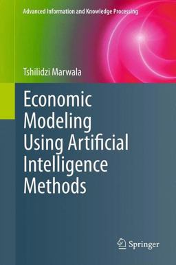 Economic Modeling Using Artificial Intelligence Methods