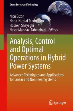 Analysis, Control and Optimal Operations in Hybrid Power Systems Analysis, Control and Optimal Operations in Hybrid Power Systems