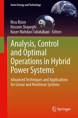 Analysis, Control and Optimal Operations in Hybrid Power Systems Analysis, Control and Optimal Operations in Hybrid Power Systems