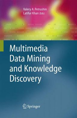 Multimedia Data Mining and Knowledge Discovery Multimedia Data Mining and Knowledge Discovery