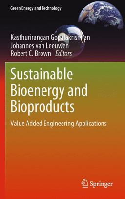 Sustainable Bioenergy and Bioproducts Sustainable Bioenergy and Bioproducts