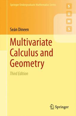 Multivariate Calculus and Geometry 3rd 9781447164180 Front Cover