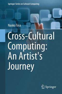 Cross-Cultural Computing: an Artist's Journey