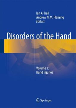 Disorders of the Hand - Hand Injuries  9781447165538 Front Cover