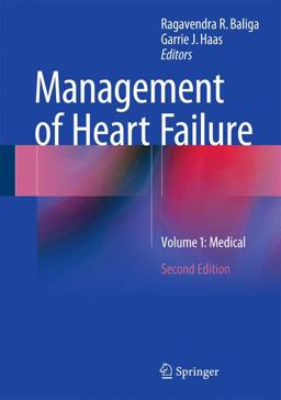 Management of Heart Failure Volume 1: Medical 2nd 9781447166566 Front Cover