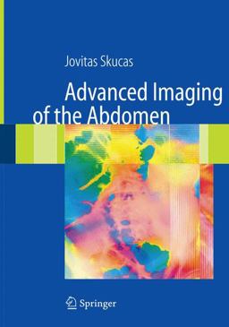 Advanced Imaging of the Abdomen 2017 9781447168294 Front Cover