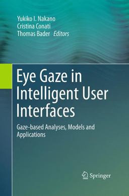Eye Gaze in Intelligent User Interfaces