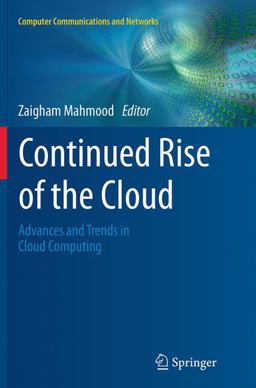 Continued Rise of the Cloud Continued Rise of the Cloud