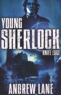 Knife Edge (Young Sherlock Holmes #6)