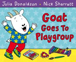 Goat Goes to Playgroup  9781447210948 Front Cover