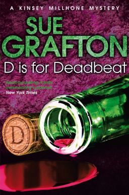 D Is for Deadbeat: a Kinsey Millhone Novel 4  9781447212249 Front Cover