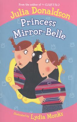 Princess Mirror-Belle: Book 1